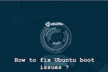 How to fix Ubuntu boot issues