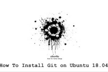 How to install Git on Ubuntu 18.04