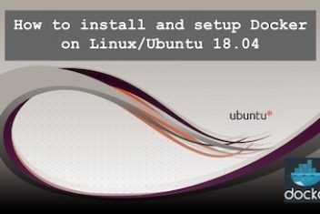 How to install and setup Docker on Linux/Ubuntu 18.04