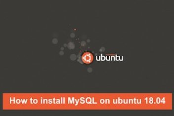 How to install MySQL on Ubuntu 18.04