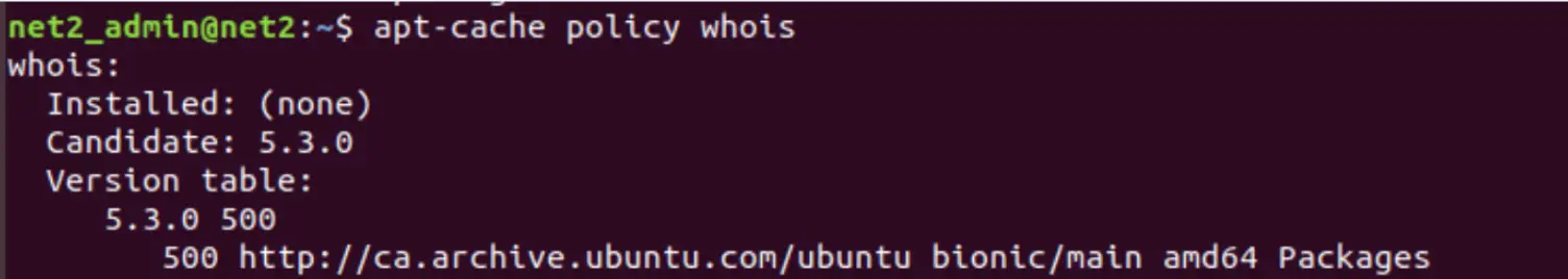 apt-cache policy whois