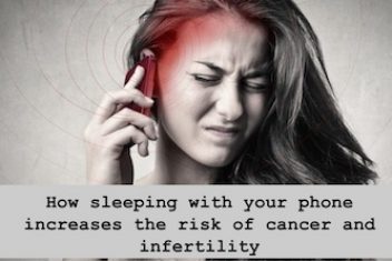 How sleeping with your phone increases the risk of cancer and infertility