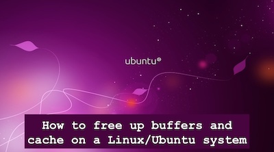 Clear Cache Ram Ubuntu