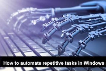 How to automate repetitive tasks in Windows