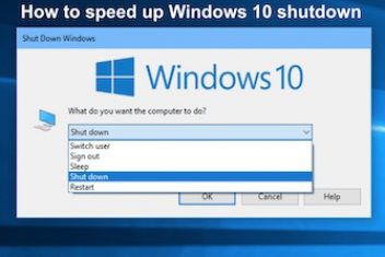 How to speed ​​up Windows 10 shutdown