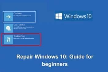 Repair Windows 10: Guide for beginners