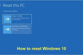 How to reset Windows 10 from scratch