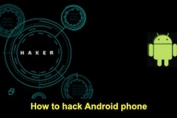 How to hack Android phone