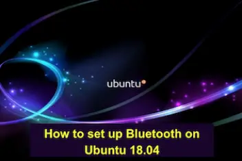 How to set up Bluetooth on Ubuntu 18.04