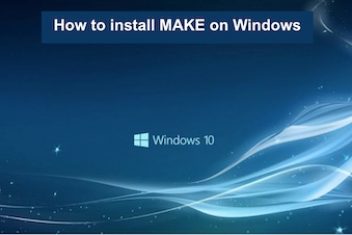 How to install MAKE on Windows