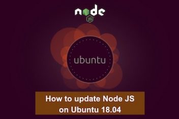 How to update Node JS on Ubuntu 18.04