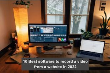 10 Best software to record a video from a website in 2022