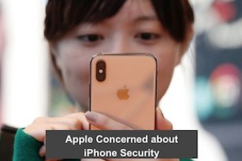 Apple Concerned about iPhone Security 
