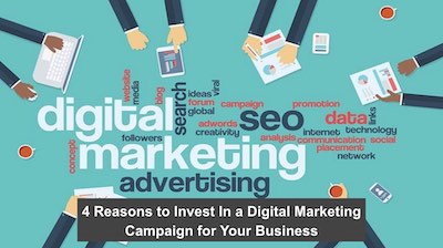 4 Reasons to Invest In a Digital Marketing Campaign for Your Business