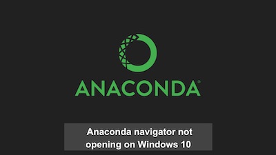 anaconda navigator wont open