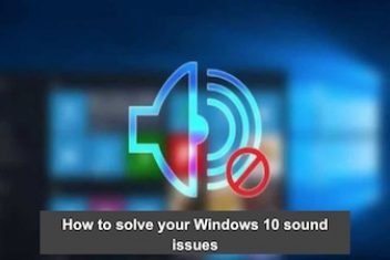 How to solve your Windows 10 sound issues