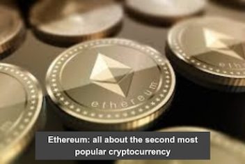 Ethereum: all about the second most popular cryptocurrency