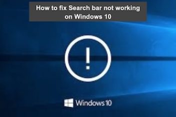 How to fix Search bar not working on Windows 10