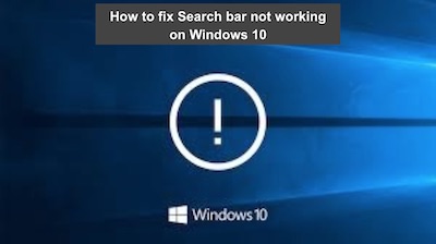 How To Fix Search Bar Not Working On Windows 10