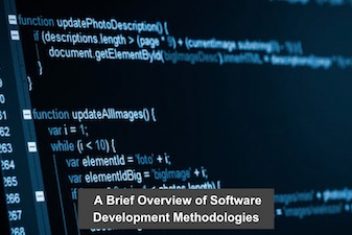 A Brief Overview of Software Development Methodologies