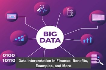 Data Interpretation in Finance: Benefits, Examples, and More