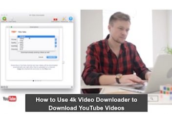 How to Use 4k Video Downloader to Download YouTube Videos