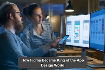 How Figma Became King of the App Design World