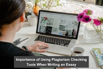 Importance of Using Plagiarism Checking Tools When Writing an Essay