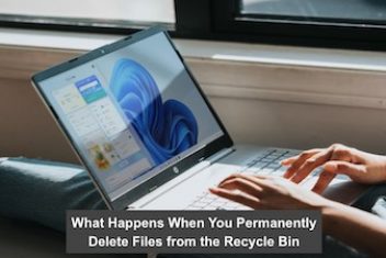 What Happens When You Permanently Delete Files from the Recycle Bin