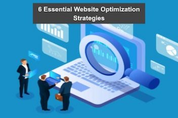 6 Essential Website Optimization Strategies