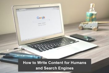 How to Write Content for Humans and Search Engines