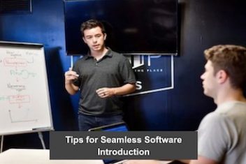 Tips for Seamless Software Introduction