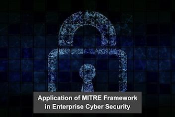 Application of MITRE Framework in Enterprise Cyber Security