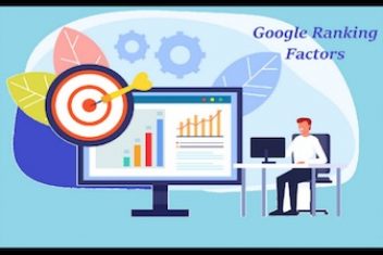 7 Google Ranking Factors you must know