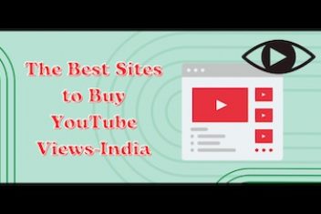 Best Sites to Buy YouTube Views in India