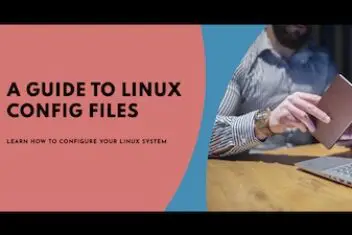 Guide to Linux Config Files