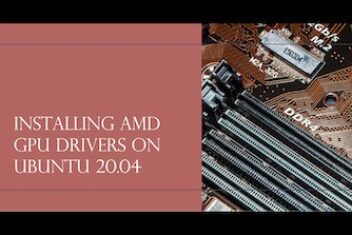 How To Install AMD GPU Drivers on Ubuntu 20.04