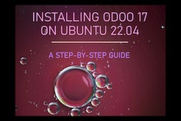How To Install Odoo 17 on Ubuntu 22.04