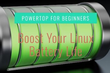 Boost Your Linux Battery Life: PowerTOP for Beginners