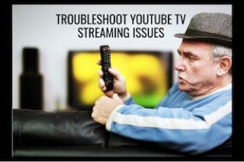 How to Troubleshoot YouTube TV streaming issues