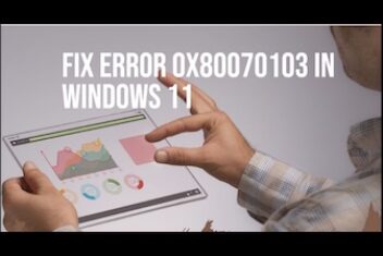 How to Fix Error 0x80070103 in Windows 11