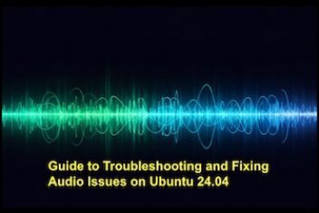 Troubleshooting and Resolving Audio Issues in Ubuntu 24.04