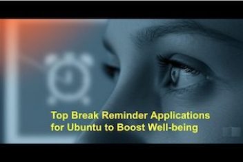 Top Break Reminder Applications for Ubuntu to Boost Well-being